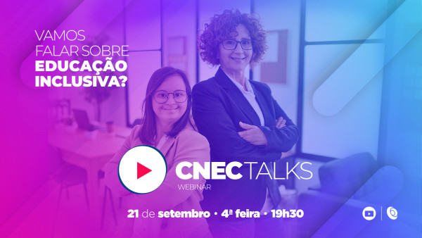 CNEC Talks - Educação Inclusiva