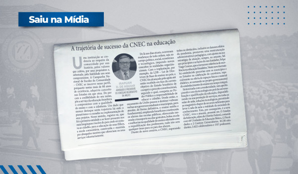 A trajetória de sucesso da CNEC na educação
